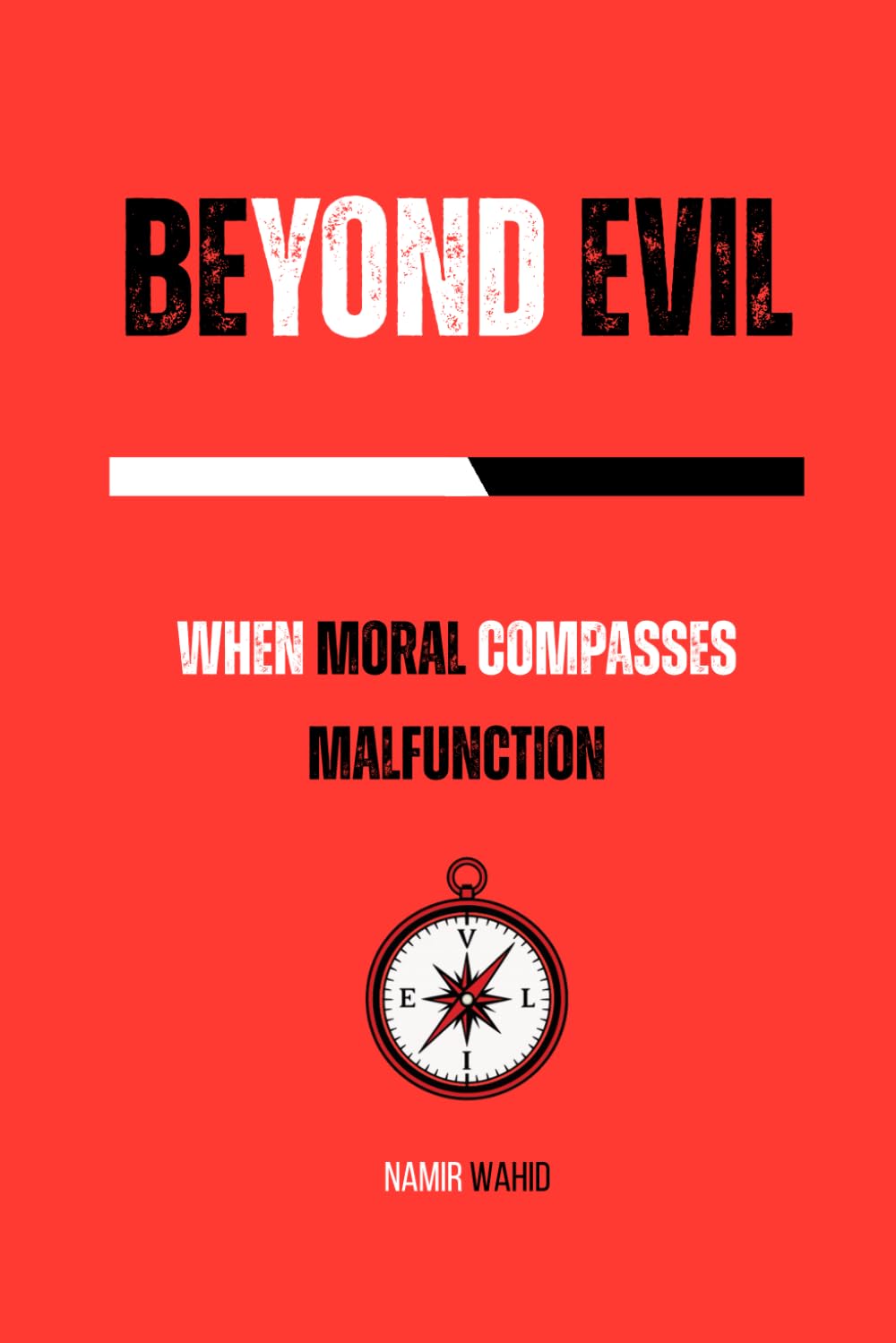 Beyond Evil: When Moral Compasses Malfunction