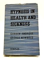 Hypnosis in Health and Sickness B0027OCTY2 Book Cover