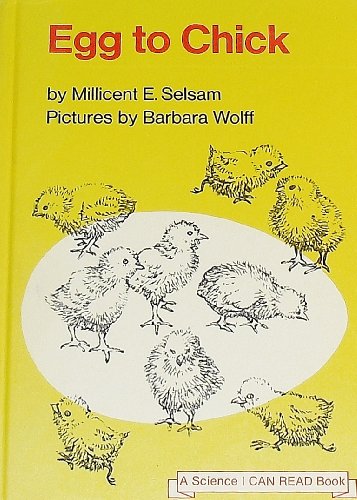 Egg to Chick (a Science I Can Read Book) B00B8CRBW4 Book Cover