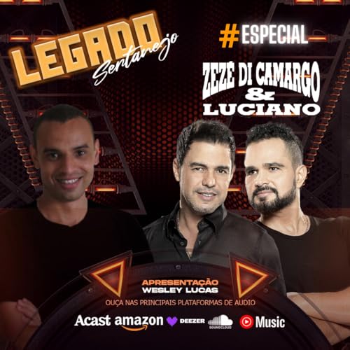 #02- ESPECIAL PROGRAMA LEGADO SERTANEJO ESPECIAL (Zeze Di Camargo e Luciano)