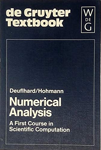 Numerical Analysis: A First Course in Scientific Computation