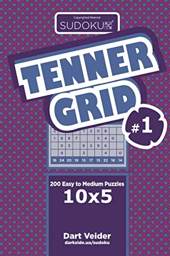 Sudoku Tenner Grid - 200 Easy to Medium Puzzles 10x5 (Volume 1)