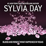 Cover of Blood and Roses & What Happened in Vegas