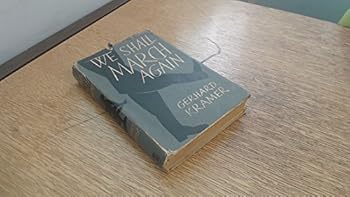 Hardcover We shall march again Book