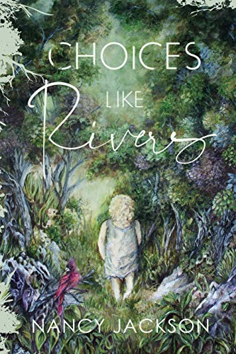 Choices Like Rivers view 2