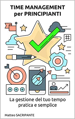 TIME MANAGEMENT per PRINCIPIANTI immagine 2