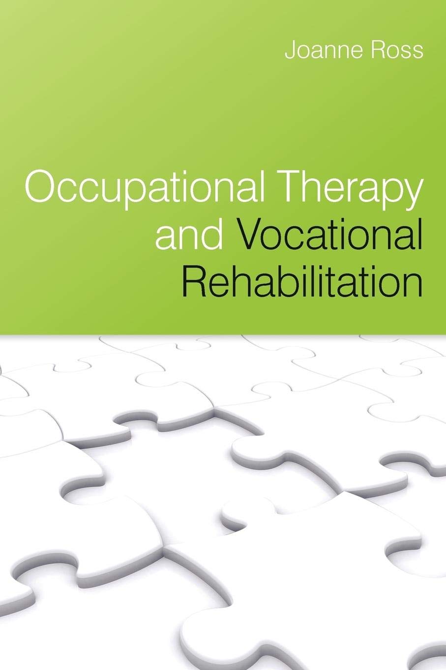 Occupational Therapy and Vocational Rehabilitation by Joanne ... - 9780470025642