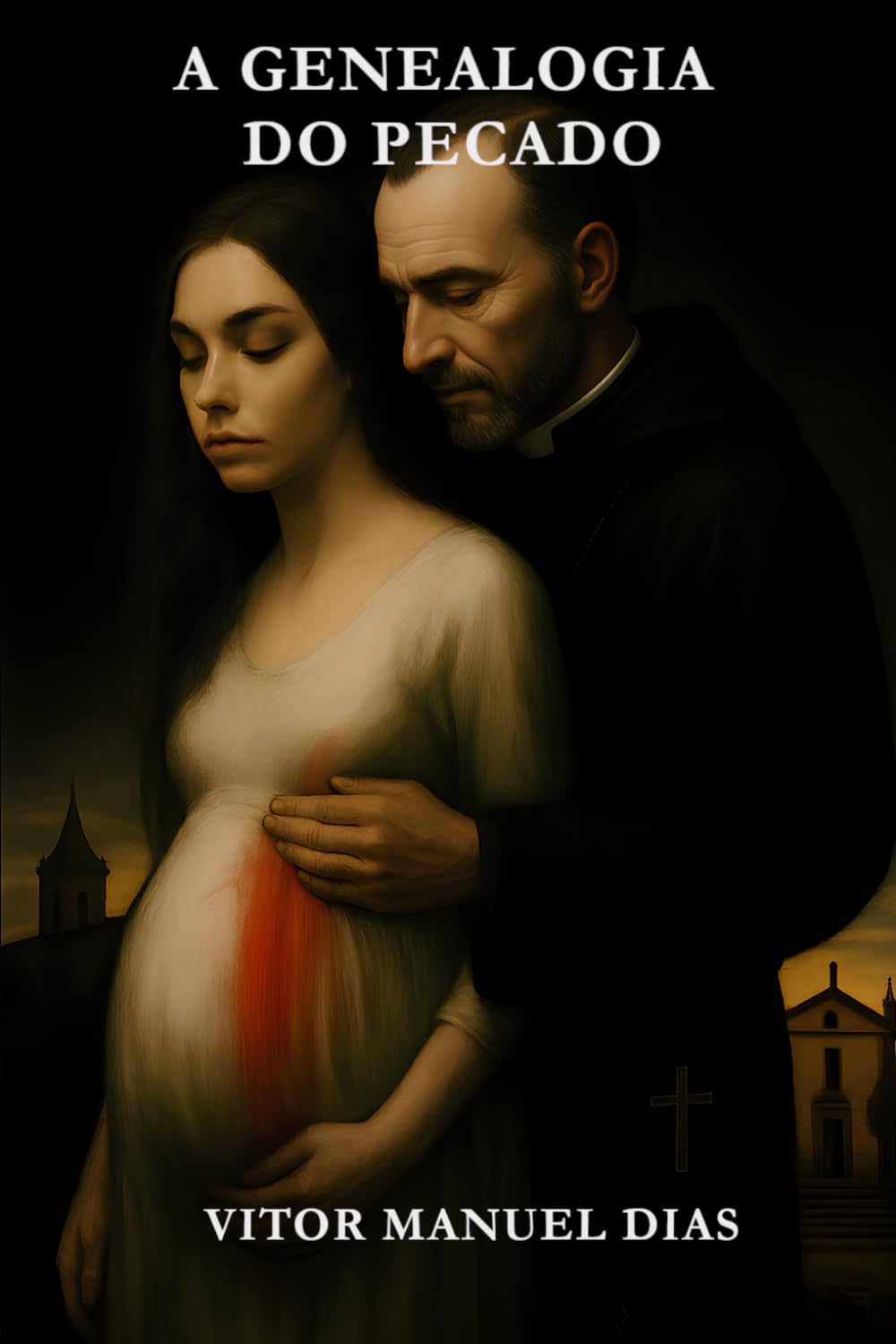 A Genealogia do Pecado: Uma crónica da fé (A Memória dos Esquecidos)