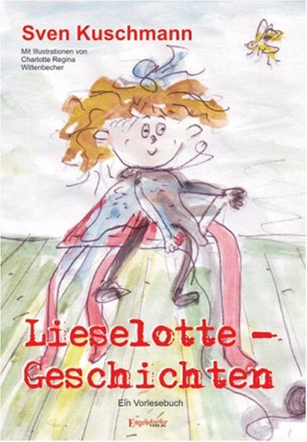 Lieselotte-Geschichten - Ein Vorlesebuch