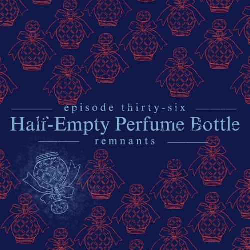 36. Half-Empty Perfume Bottle