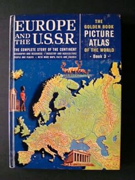 Unknown Binding Book 3 Europe & the U. S. S. R. The Golden Book Picture Atlas of the World Book