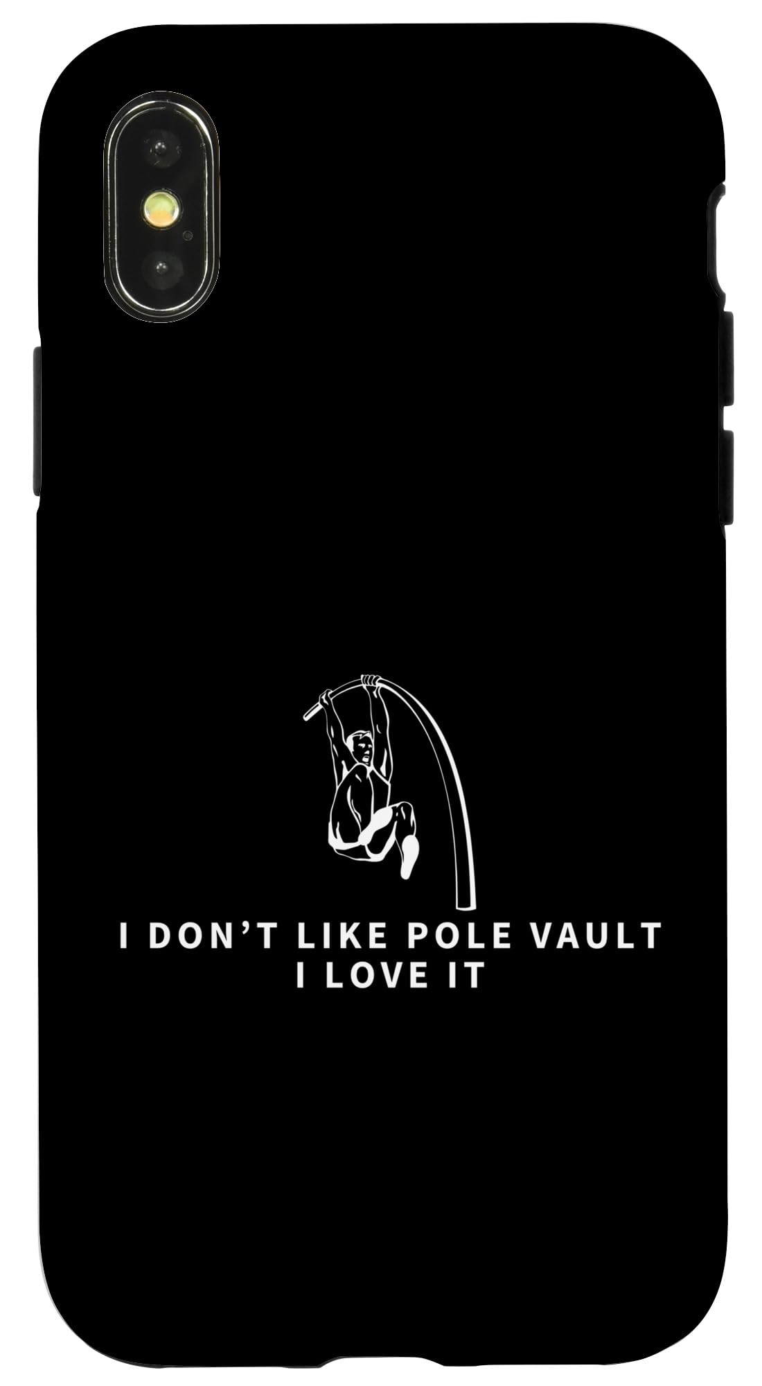 iPhone X/XS I Love Pole Vault Funny Pole Vaulting Case