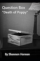 Question Box "Death of Poppy" 1983029939 Book Cover
