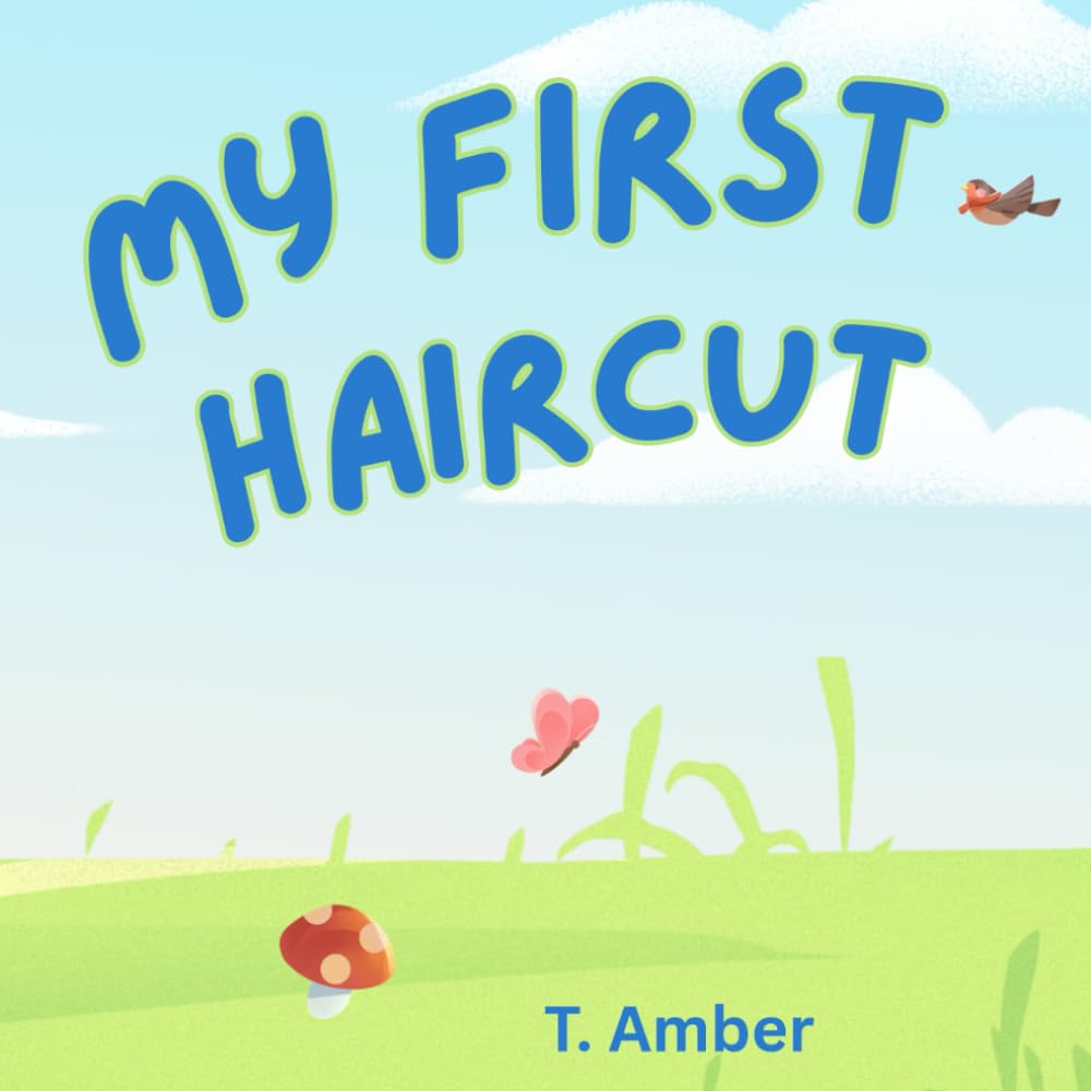 My First Haircut