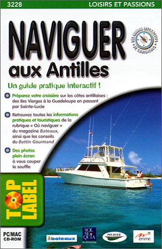 Naviguer aux Antilles Naviguer aux Antilles