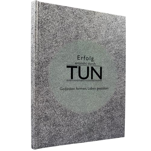 Erfolgsjournal & Reflexions-Journal A4 52 Wochen für Fokus Klarheit & Persönlichkeitsentwicklung | Dankbarkeit Routinen & Zukunftsplanung Erfolg entsteht durch TUN