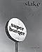 Produktbild Slake: Los Angeles A City and Its Stories: Crossing Over