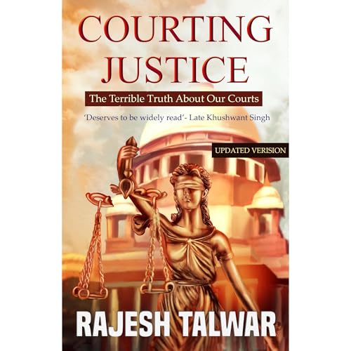 COURTING JUSTICE by Rajesh Talwar episode artwork