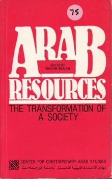 Paperback Arab Resources: The Transformation of a Society Book