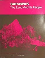 Sarawak, the land and its people B0006CXWAC Book Cover