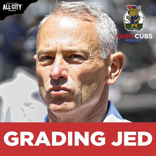 REPORT CARD: Did Jed Hoyer do ENOUGH for the 2025 Cubs? | CHGO Cubs Podcast