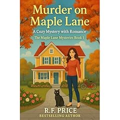 Murder on Maple Lane: A Cozy Mystery with Romance Audiolibro Por R.F. Price arte de portada