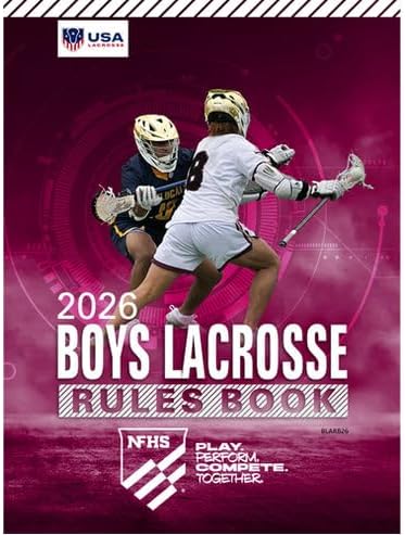 2026 NFHS Boys Lacrosse Official Rule Book | National Federation High School