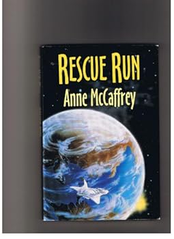 Rescue Run - Book  of the Pern (Chronological Order)