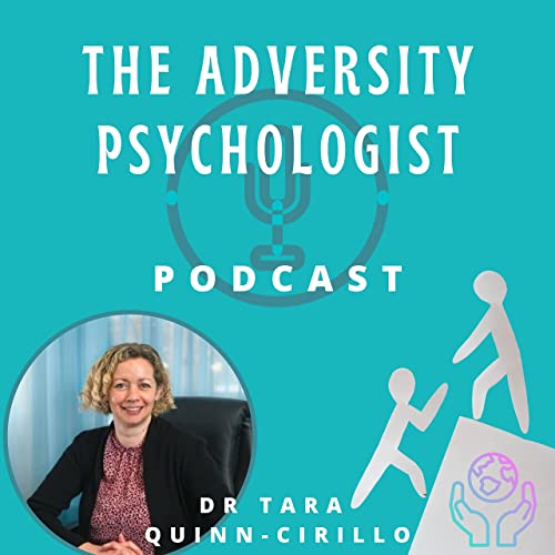 The Adversity Psychologist Dr Tara QuinnCirillo Amazon.co.uk Audible Books & Originals