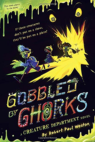 Gobbled by Ghorks (The Creature Department)