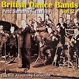 Specialties: British Dance Bands Volume 2