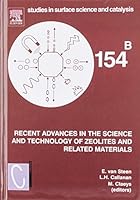Recent Advances in the Science and Technology of Zeolites and Related Materials, Volume 154B: Proceedings of the 14th International Zeolite ... 0444518266 Book Cover