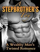 A Stepbrother's Toy 1522846247 Book Cover