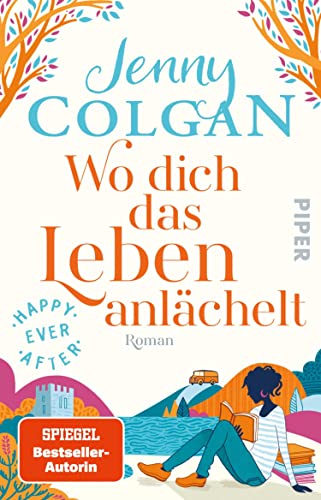 Happy Ever After – Wo dich das Leben anlächelt: Roman | Romantik in den schottischen Highlands (Happy-Ever-After-Reihe 2)