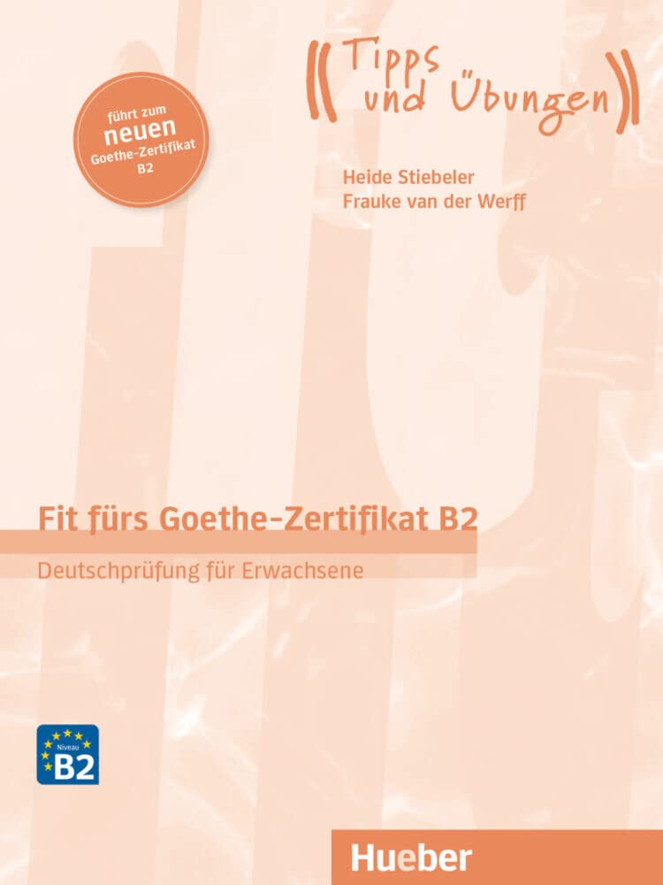 Fit furs Goethe-Zertifikat: B2 Book mit Audios online 2019 Edition (Examenes)