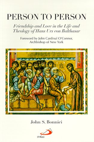 Person to Person: Friendship and Love in the Life and Theology of Hans ...