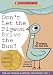 Don't Let the Pigeon Drive the Bus (Scholastic Storybook Treasures)