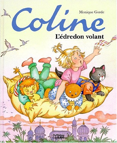 Coline, N° 3 : L'édredon volant