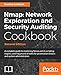 Nmap: Network Exploration and Security Auditing Cookbook - Second Edition: Network discovery and security scanning at your fingertips
