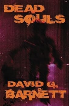 Paperback Dead Souls by Barnett, David G. (2004) Paperback Book