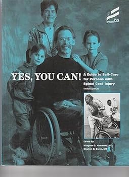 Paperback Yes, You Can!: Guide to Self-care for Persons With Spinal Cord Injury Book