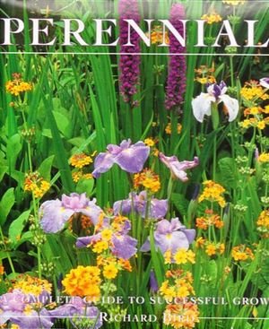 Perennials: A Complete Guide to Successful Growing