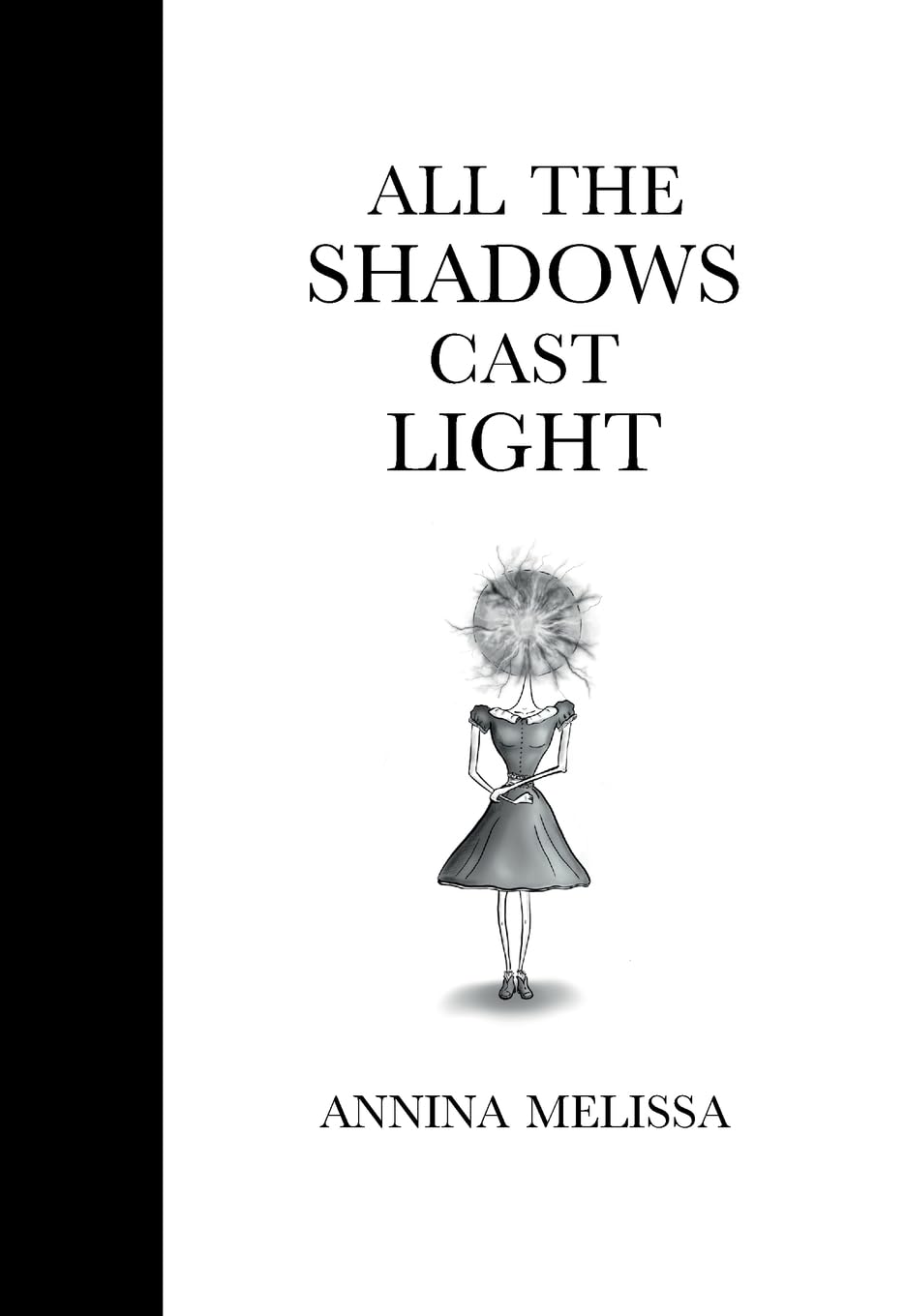 All The Shadows Cast Light