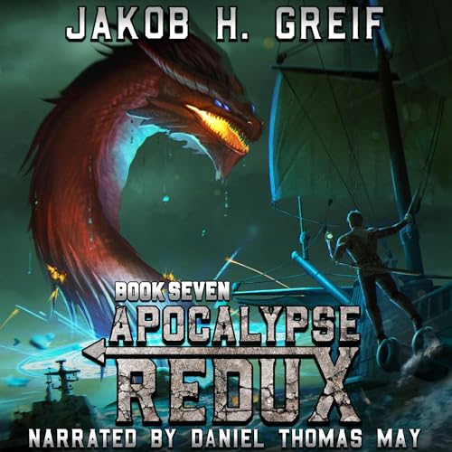 Apocalypse Redux, Book Seven | Jakob H. Greif episode artwork