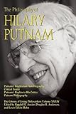 The Philosophy of Hilary Putnam (Library of Living Philosophers (34))
