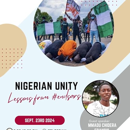 Nigerian Unity: Lessons From #endsars | Mmadu Chidera Francis
