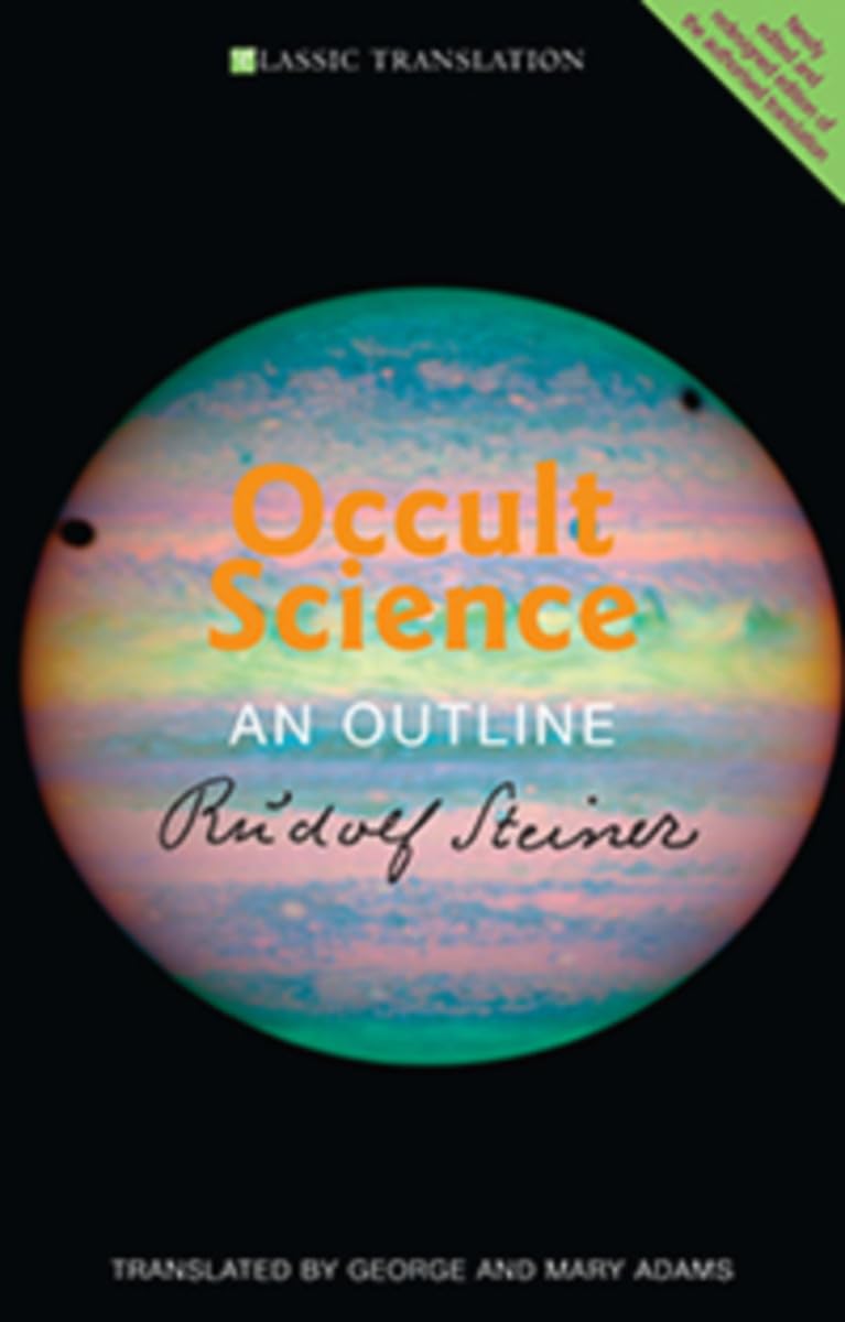 Occult Science: An Outline (Classic Translations)