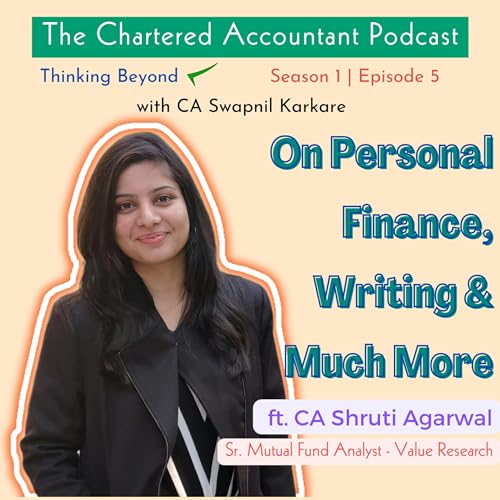 『On Personal Finance, Writing & Much More ft. CA Shruti Agarwal』のカバーアート