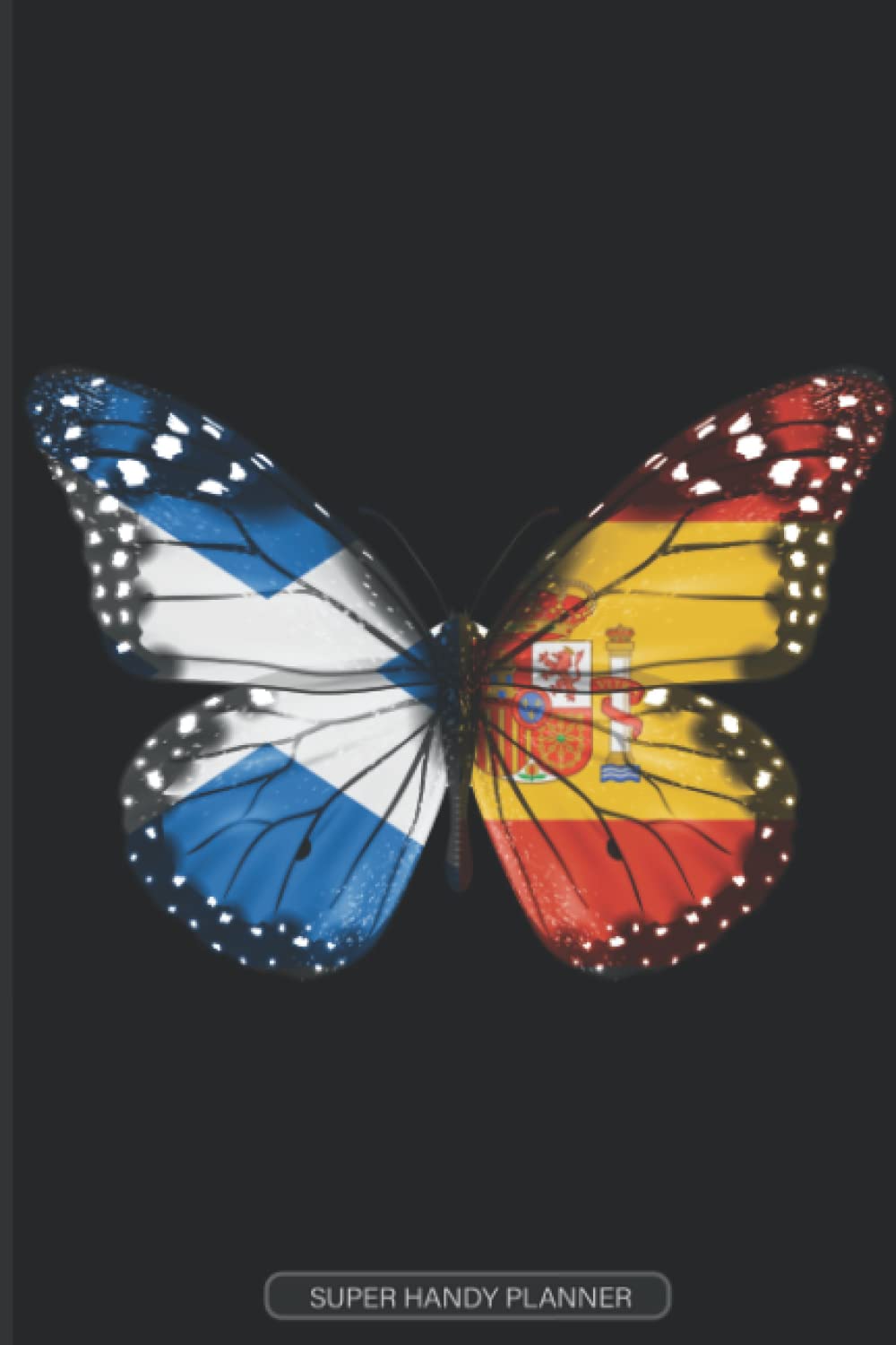 Planner: Scottish Spanish Flag Combined Butterfly Flags Of Scotland Spain