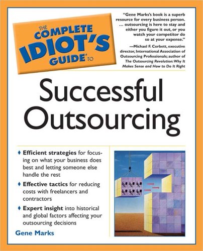 Amazon.com: The Complete Idiot's Guide to Successful Outsourcing ...